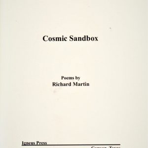 Cover of the book "Cosmic Sandbox, Poems" by Richard Martin, published in 2020.