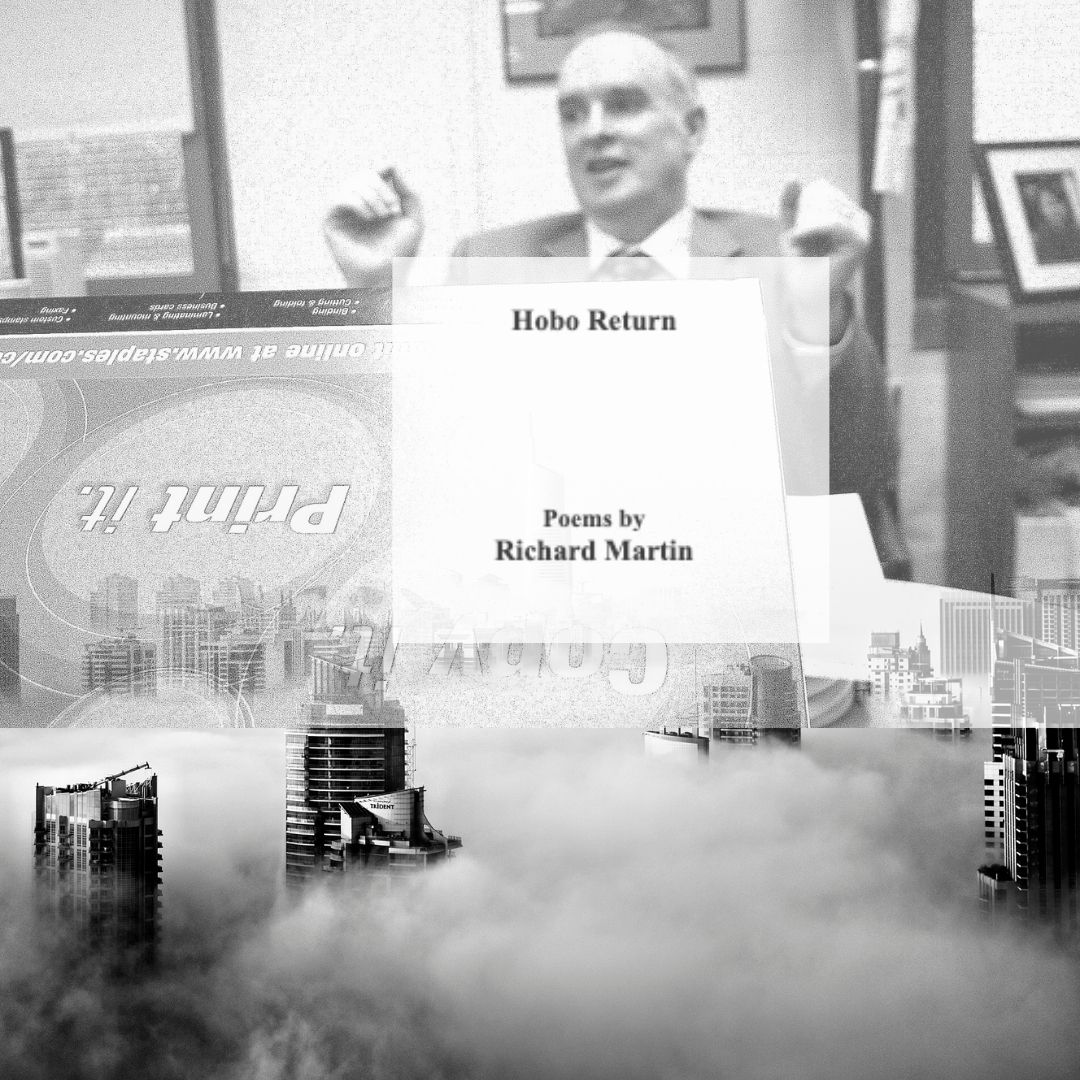 A blurred office scene with a man in the background, and a sign in the foreground reads "Hobo Return Poems by Richard Martin." Skyscrapers emerge from fog at the bottom of the image.