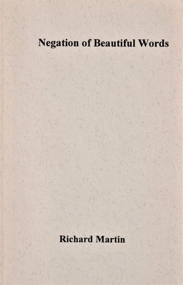 A beige book cover featuring the product name "Negation of Beautiful Words, by Richard Martin, 1996" in black text.