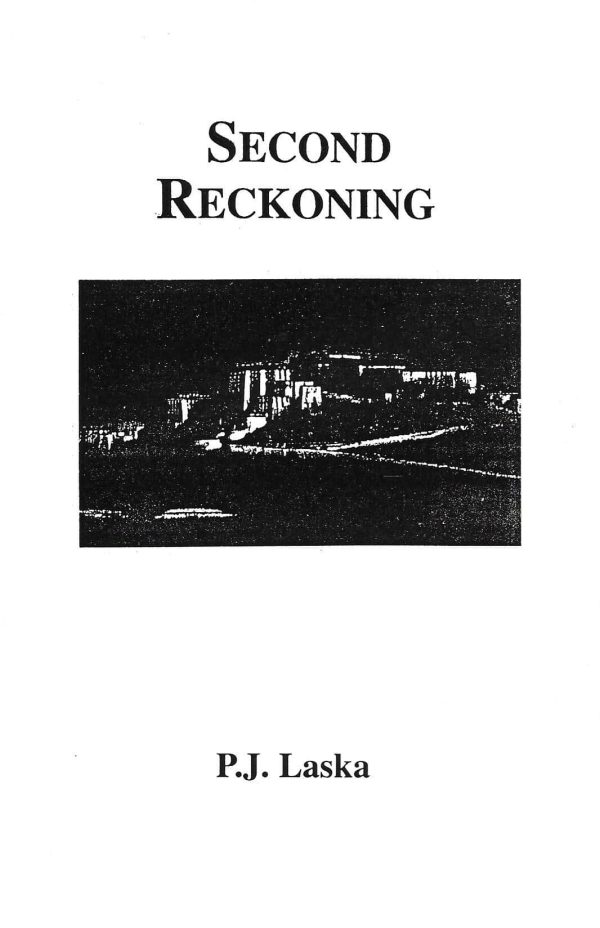 Book cover of "Second Reckoning, poems by P.J. Laska, 1997" featuring a black and white image beneath the title.
