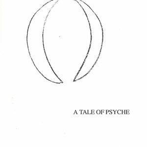 A simple line drawing of two inward-facing crescents on a white background, accompanied by the text "A Tale of Psyche" by Vincent Ferrini from 1991.