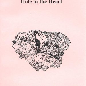 Book cover for "Hole in the Heart" by William Kemmett, 2001, showcasing a heart-shaped illustration filled with diverse animals and nature elements set against a pink background.