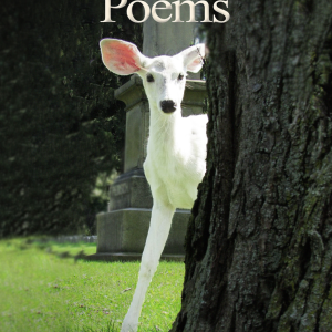 A white deer emerges from behind a tree in a grassy field, with gravestones visible in the background. Text reads: "Forest Lawn Poems, Poems by Gerry Crinnin (2023).
