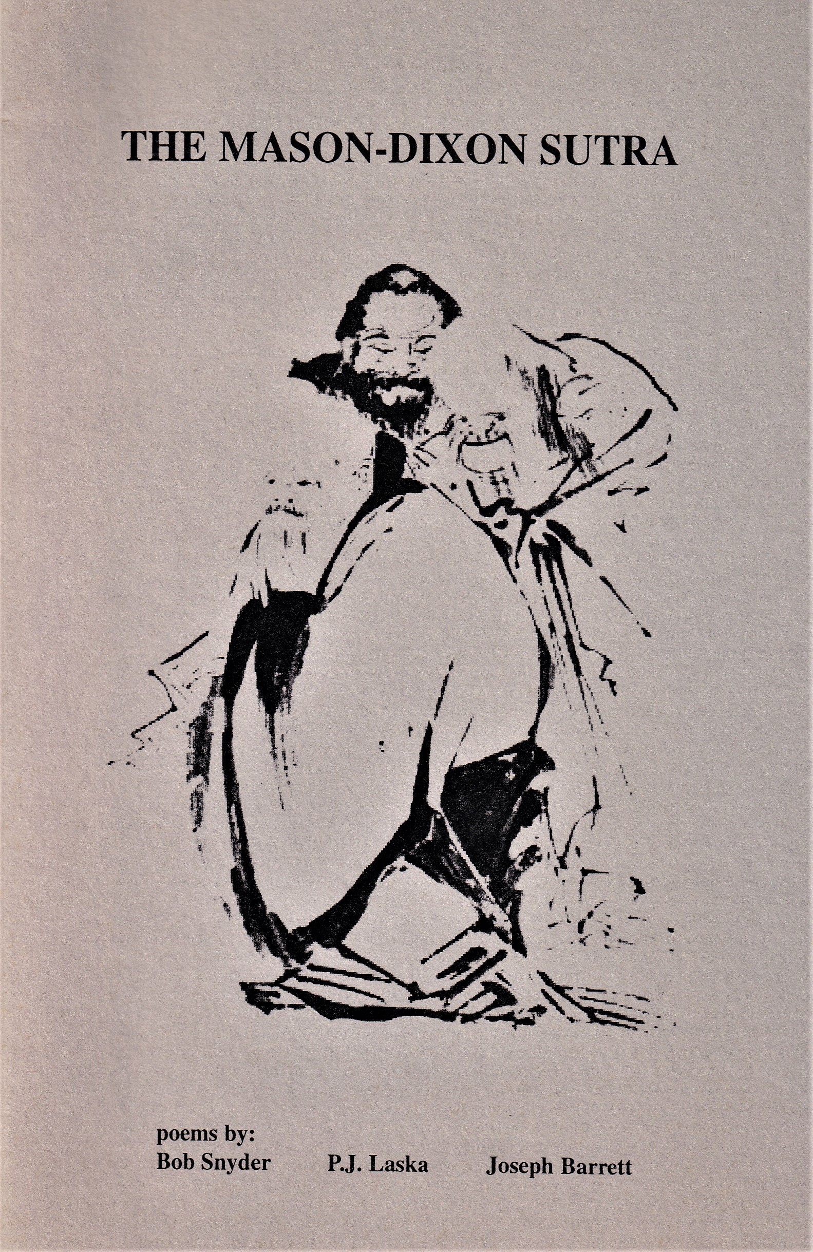 Cover of "The Mason-Dixon Sutra," a collection of poems by Bob Snyder, P.J. Laska, and Joseph Barrett, featuring an abstract illustration of two figures with the authors' names listed at the bottom, published in 1990.